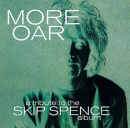 Various Artists - Rock - More Oar: A Tribute To The Skip Spence Album Cd
